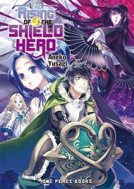 Cover: 9781935548669 | The Rising Of The Shield Hero Volume 03: Light Novel | Aneko Yusagi