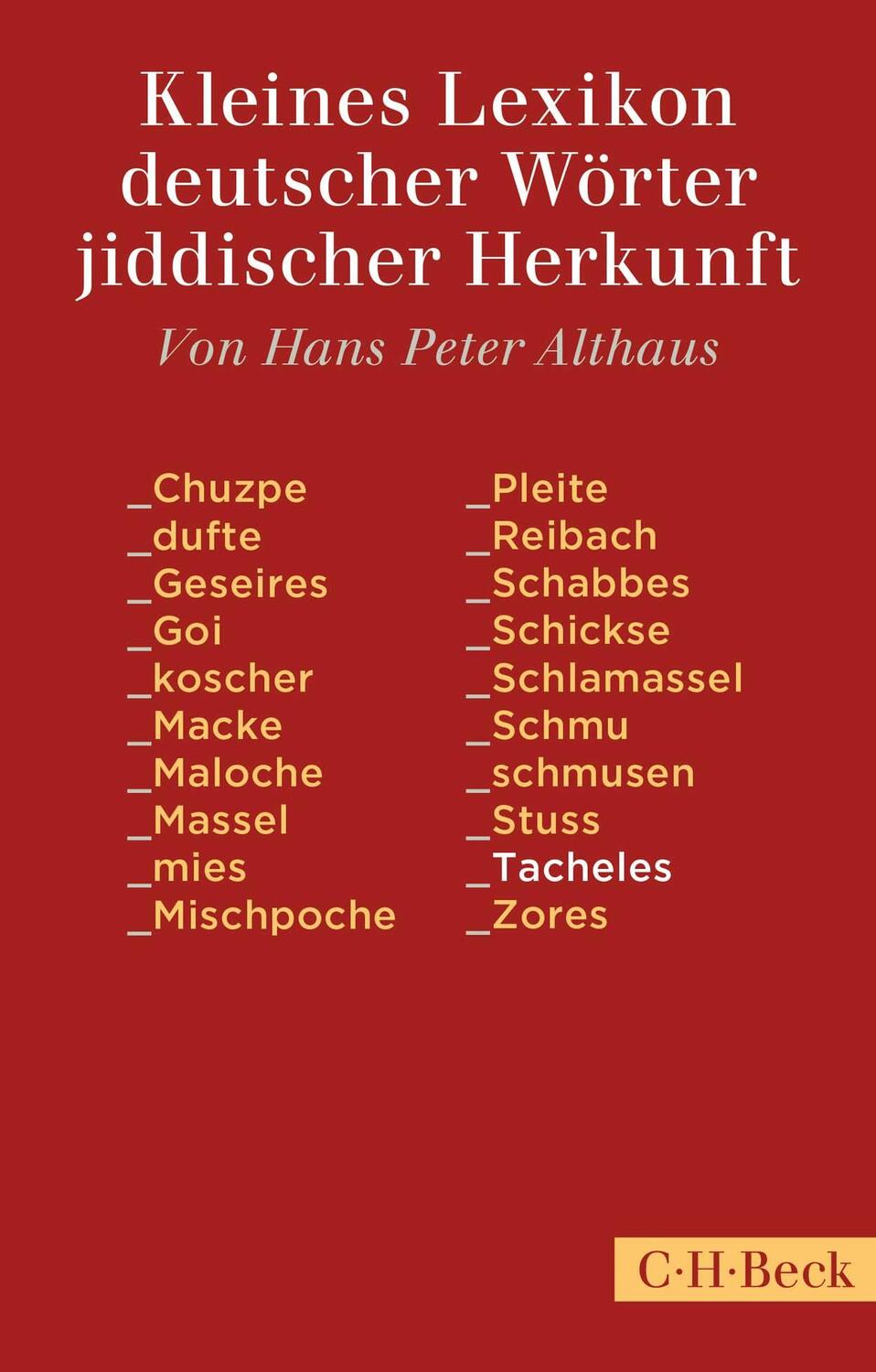 Cover: 9783406736582 | Kleines Lexikon deutscher Wörter jiddischer Herkunft | Althaus | Buch