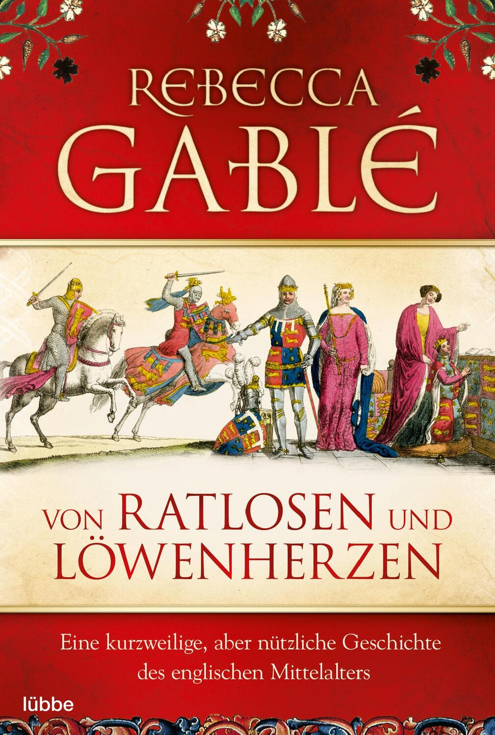 Cover: 9783404642427 | Von Ratlosen und Löwenherzen | Rebecca Gablé | Taschenbuch | 240 S.