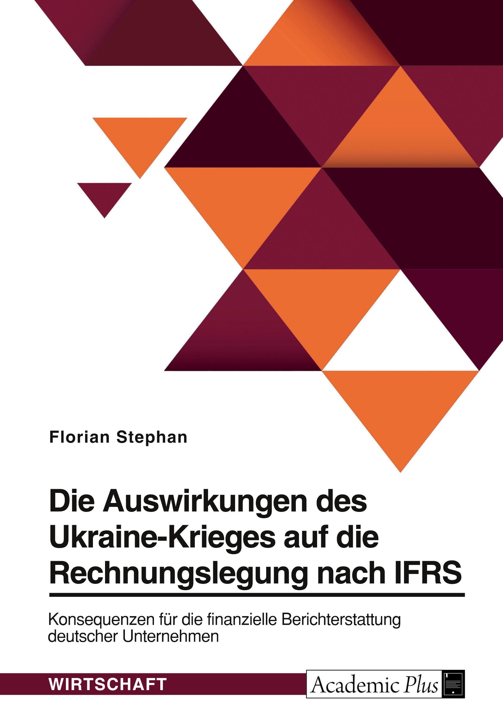 Cover: 9783346880673 | Die Auswirkungen des Ukraine-Krieges auf die Rechnungslegung nach...