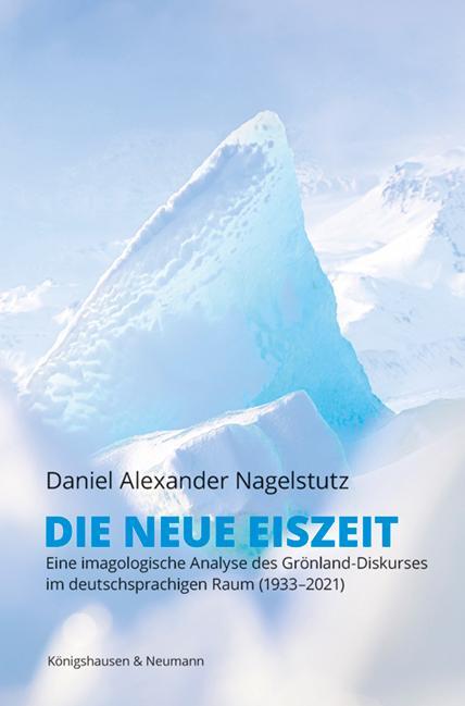 Cover: 9783826079788 | Die neue Eiszeit | Daniel Alexander Nagelstutz | Taschenbuch | 482 S.