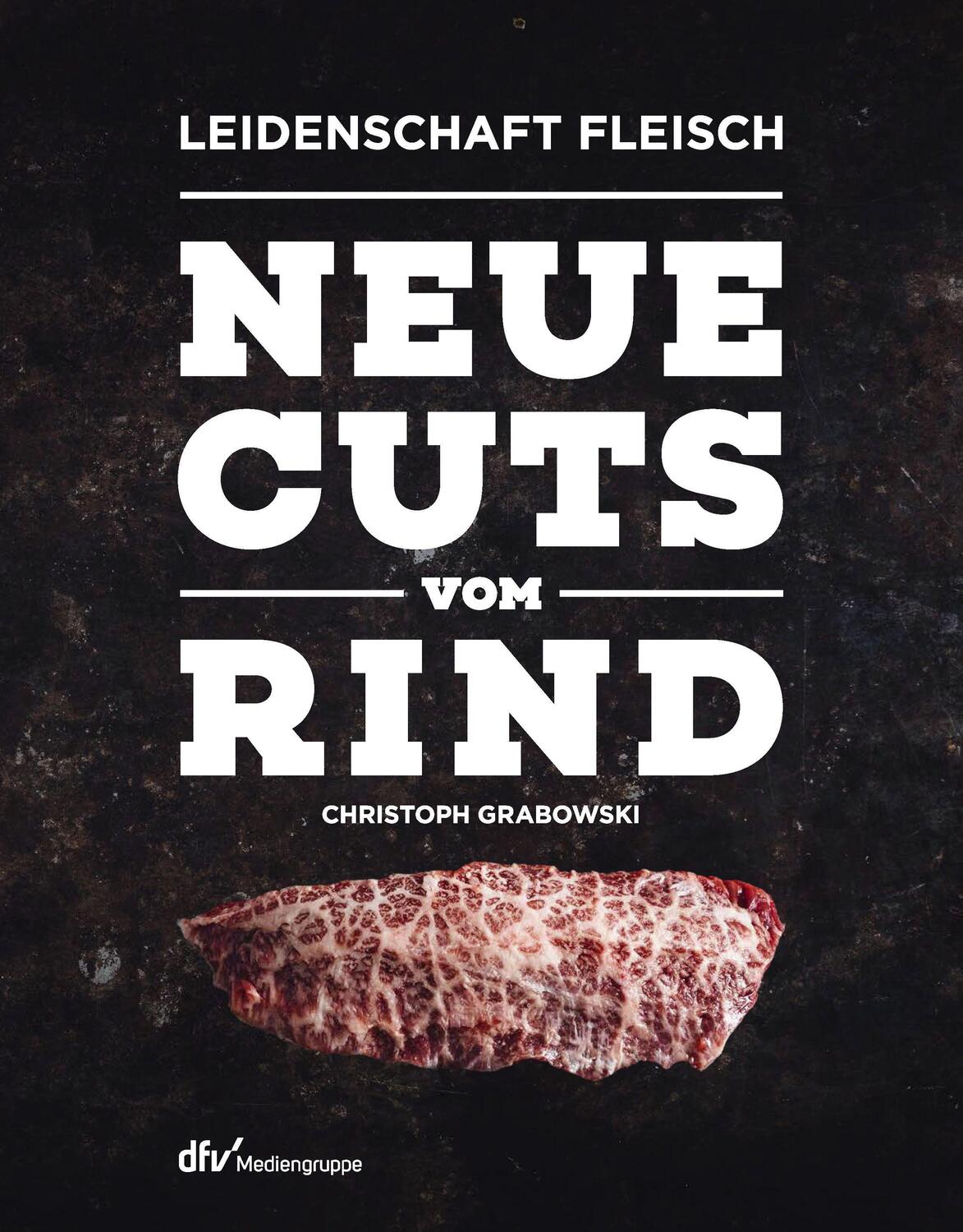 Cover: 9783866413269 | Neue Cuts vom Rind | Christoph Grabowski | Buch | Deutsch | 2019