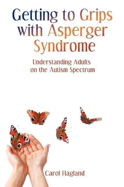 Cover: 9781843109778 | Getting to Grips with Asperger Syndrome | Carol Hagland | Taschenbuch