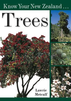 Cover: 9781869660987 | Know Your New Zealand Trees | Lawrie Metcalf | Taschenbuch | Englisch