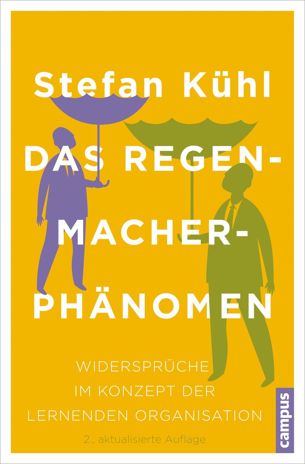Cover: 9783593502946 | Das Regenmacher-Phänomen | Stefan Kühl | Taschenbuch | Deutsch | 2015