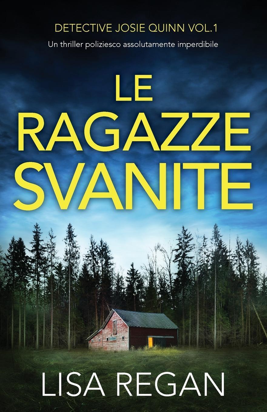 Cover: 9781835250624 | Le ragazze svanite | Un thriller poliziesco assolutamente imperdibile