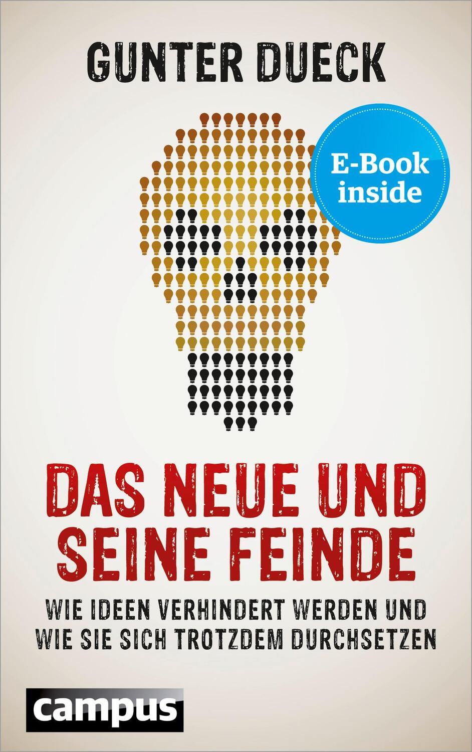 Cover: 9783593397177 | Das Neue und seine Feinde | Gunter Dueck | Bundle | Inklusive E-Book