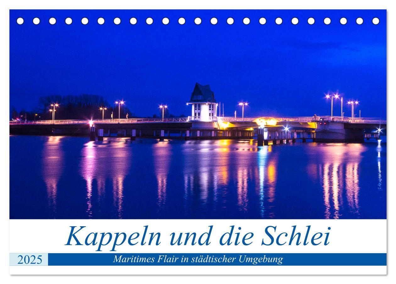 Cover: 9783435165186 | Kappeln und die Schlei (Tischkalender 2025 DIN A5 quer), CALVENDO...