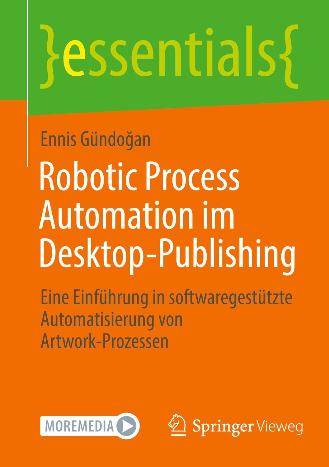 Cover: 9783658371364 | Robotic Process Automation im Desktop-Publishing | Ennis Gündo¿an