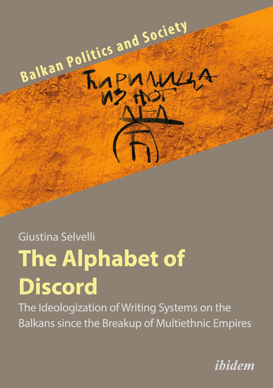 Cover: 9783838215372 | The Alphabet of Discord | Giustina Selvelli | Taschenbuch | Englisch