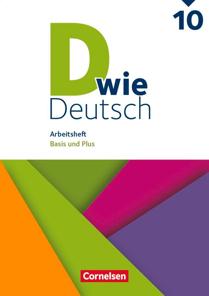 Cover: 9783062000447 | D wie Deutsch 10. Schuljahr. Arbeitsheft mit Lösungen | Basis und Plus