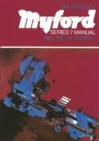 Cover: 9780852427750 | Myford Series 7 Manual | ML7, ML7-R, Super 7 | Ian C. Bradley | Buch