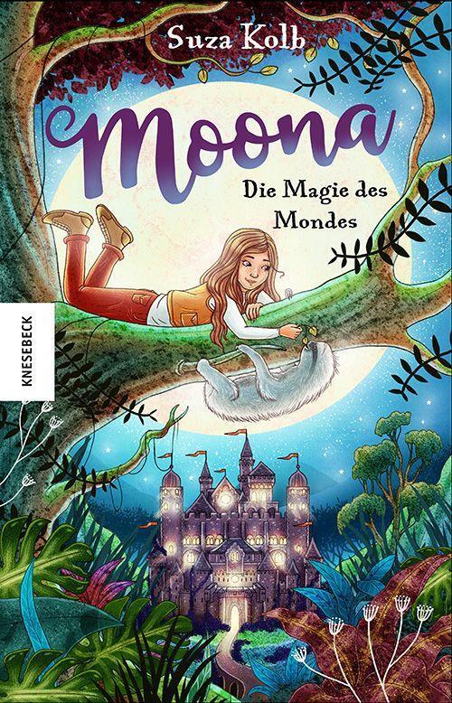Cover: 9783957284914 | Moona | Die Magie des Mondes | Suza Kolb | Buch | 208 S. | Deutsch