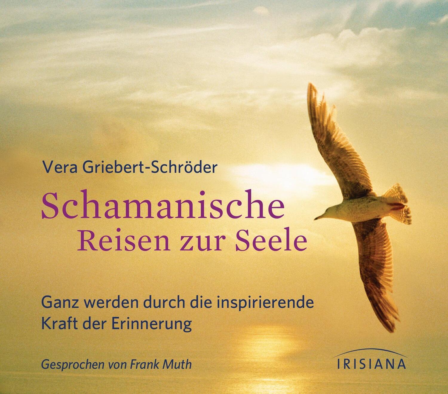 Cover: 9783424152180 | Schamanische Reisen zur Seele CD | Vera Griebert-Schröder | Audio-CD