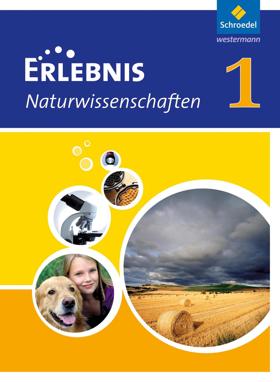 Cover: 9783507766785 | Erlebnis Naturwissenschaften 1. Schülerband. Hessen, Niedersachsen