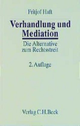 Cover: 9783406461057 | Verhandlung und Mediation | Die Alternative zum Rechtsstreit | Haft