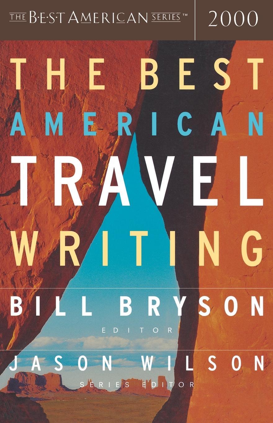 Cover: 9780618074679 | The Best American Travel Writing | Bill Bryson | Taschenbuch | 2000