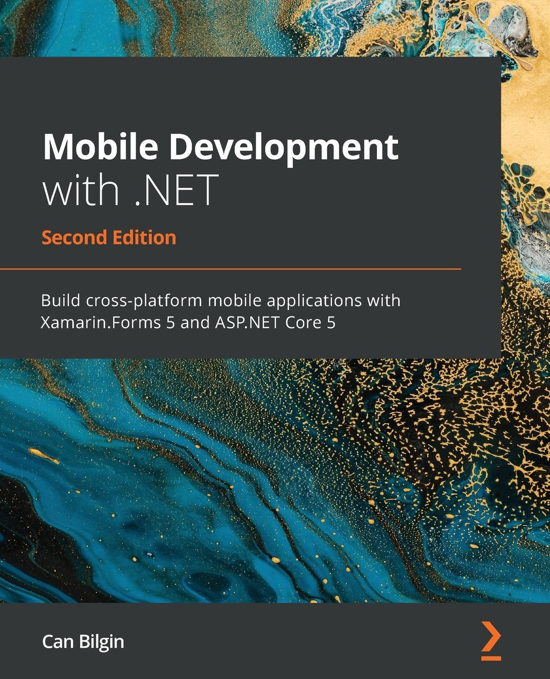 Cover: 9781800204690 | Mobile Development with .NET - Second Edition | Can Bilgin | Buch