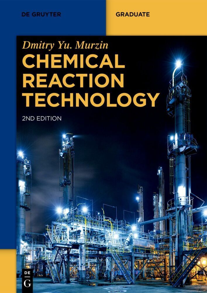 Cover: 9783110712520 | Chemical Reaction Technology | Dmitry Yu. Murzin | Taschenbuch | 2022