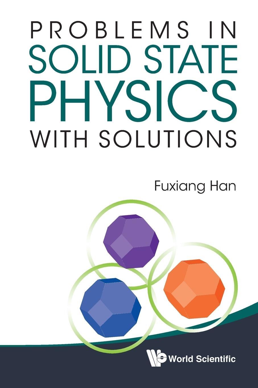 Cover: 9789814366878 | Problems in Solid State Physics with Solutions | Fuxiang Han | Buch