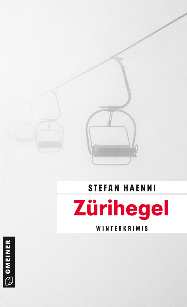 Cover: 9783839203194 | Zürihegel | Winterkrimis | Stefan Haenni | Taschenbuch | 217 S. | 2022