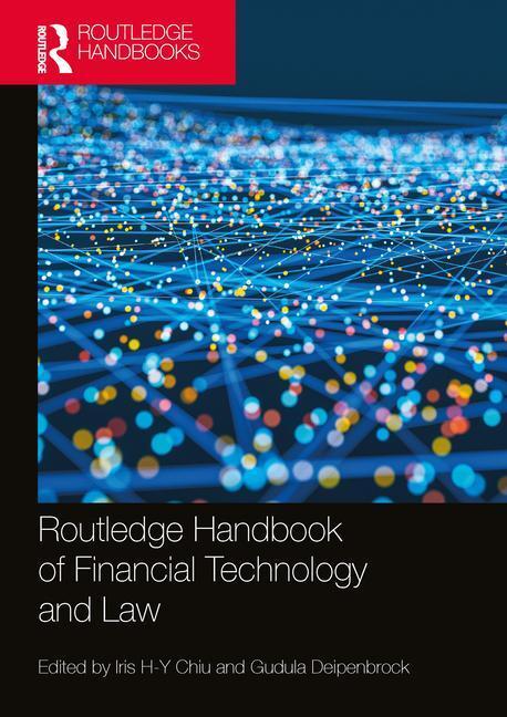 Cover: 9780367726553 | Routledge Handbook of Financial Technology and Law | Taschenbuch