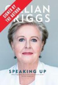 Cover: 9780522874259 | Triggs, G: Speaking Up (Signed by Gillian Triggs) | Gillian Triggs