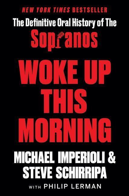 Cover: 9780063090026 | Woke Up This Morning | The Definitive Oral History of The Sopranos
