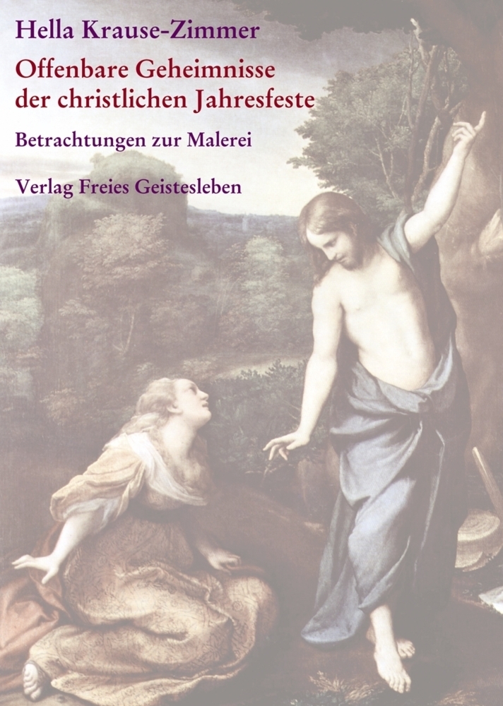 Cover: 9783772521003 | Offenbare Geheimnisse der christlichen Jahresfeste / Imagination...