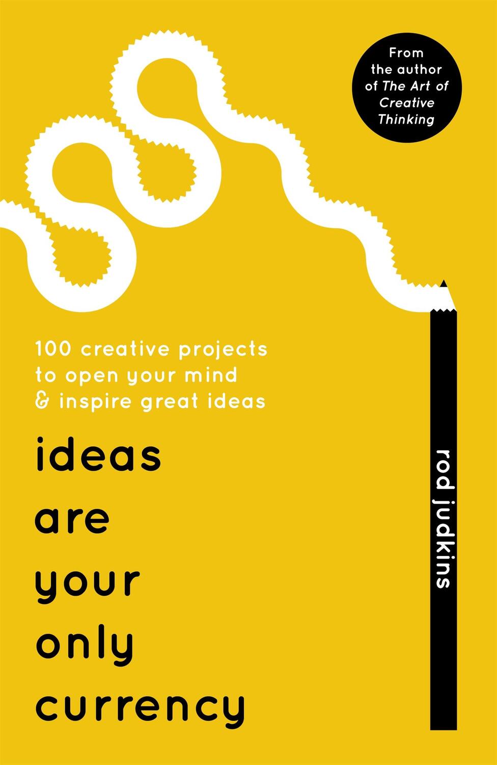 Cover: 9781473640054 | Ideas Are Your Only Currency | Rod Judkins | Taschenbuch | 240 S.