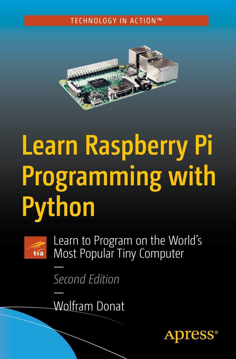 Cover: 9781484237687 | Learn Raspberry Pi Programming with Python | Wolfram Donat | Buch