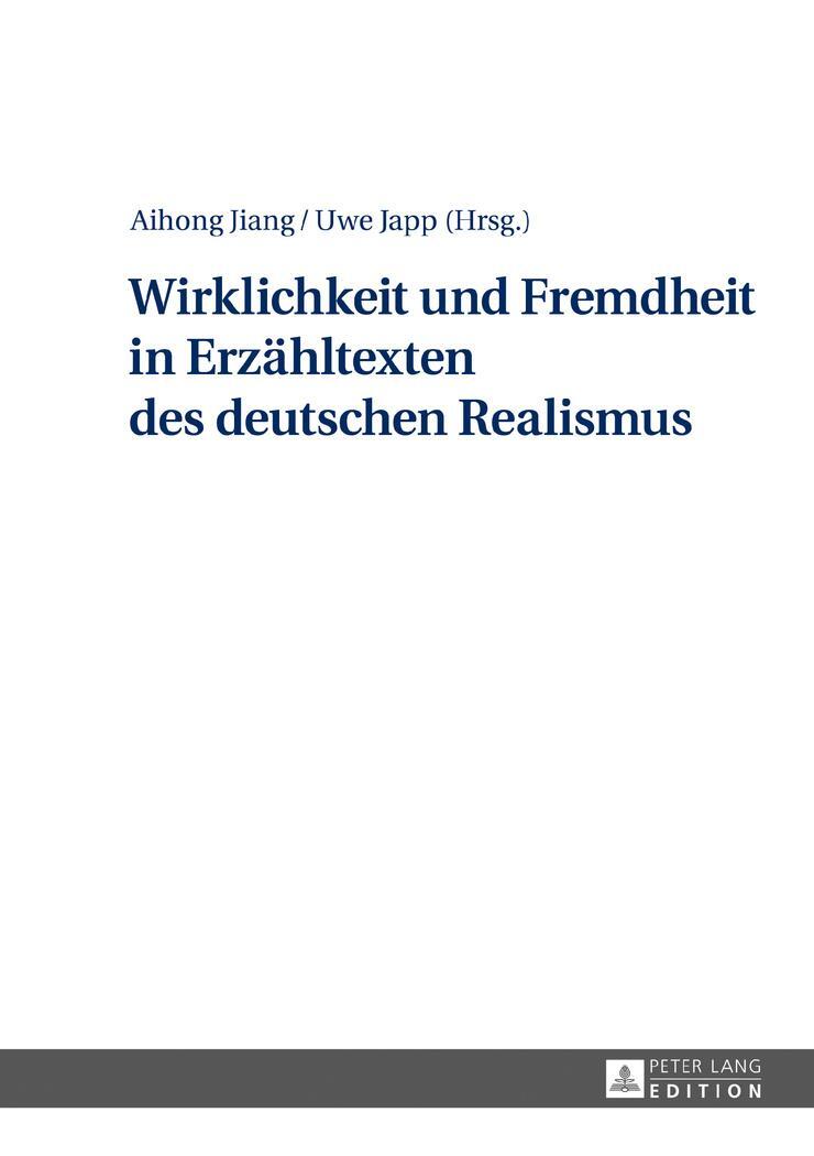 Cover: 9783631717103 | Wirklichkeit und Fremdheit in Erzähltexten des deutschen Realismus