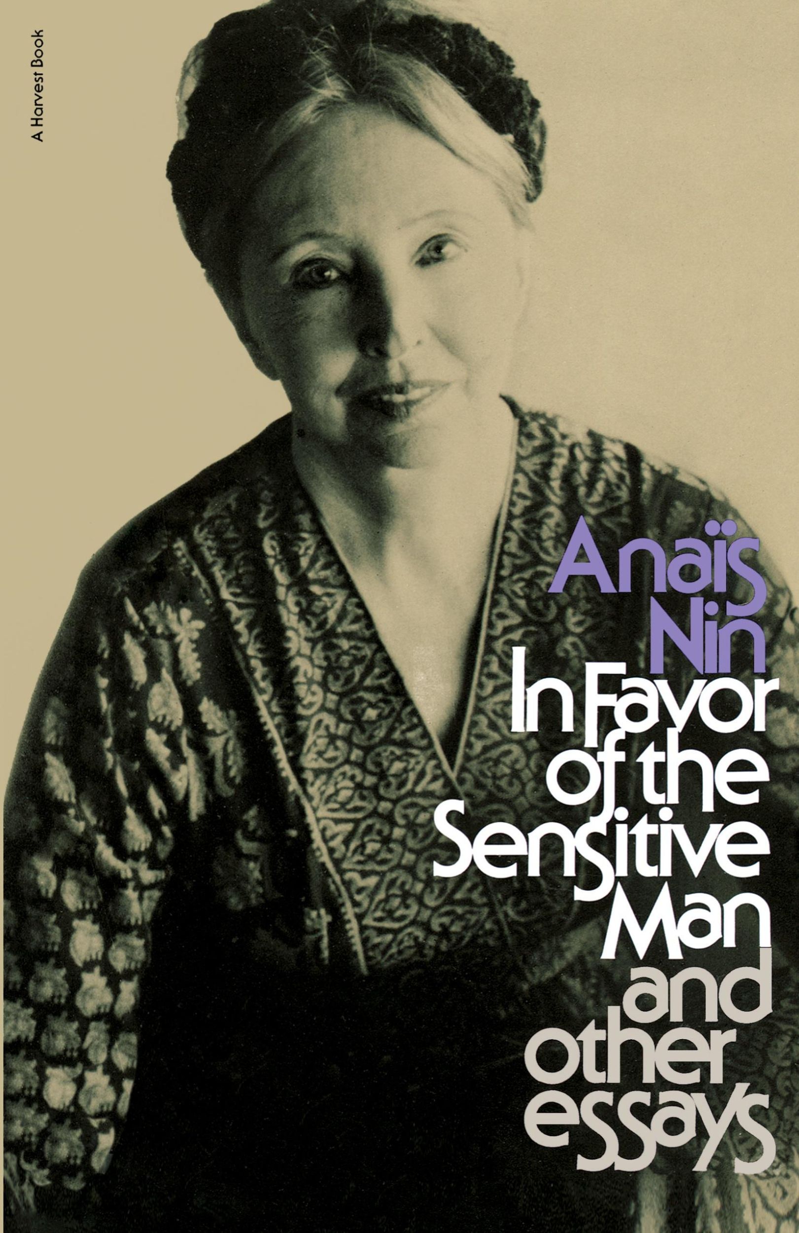 Cover: 9780156444453 | In Favor of the Sensitive Man and Other Essays | Anais Nin (u. a.)