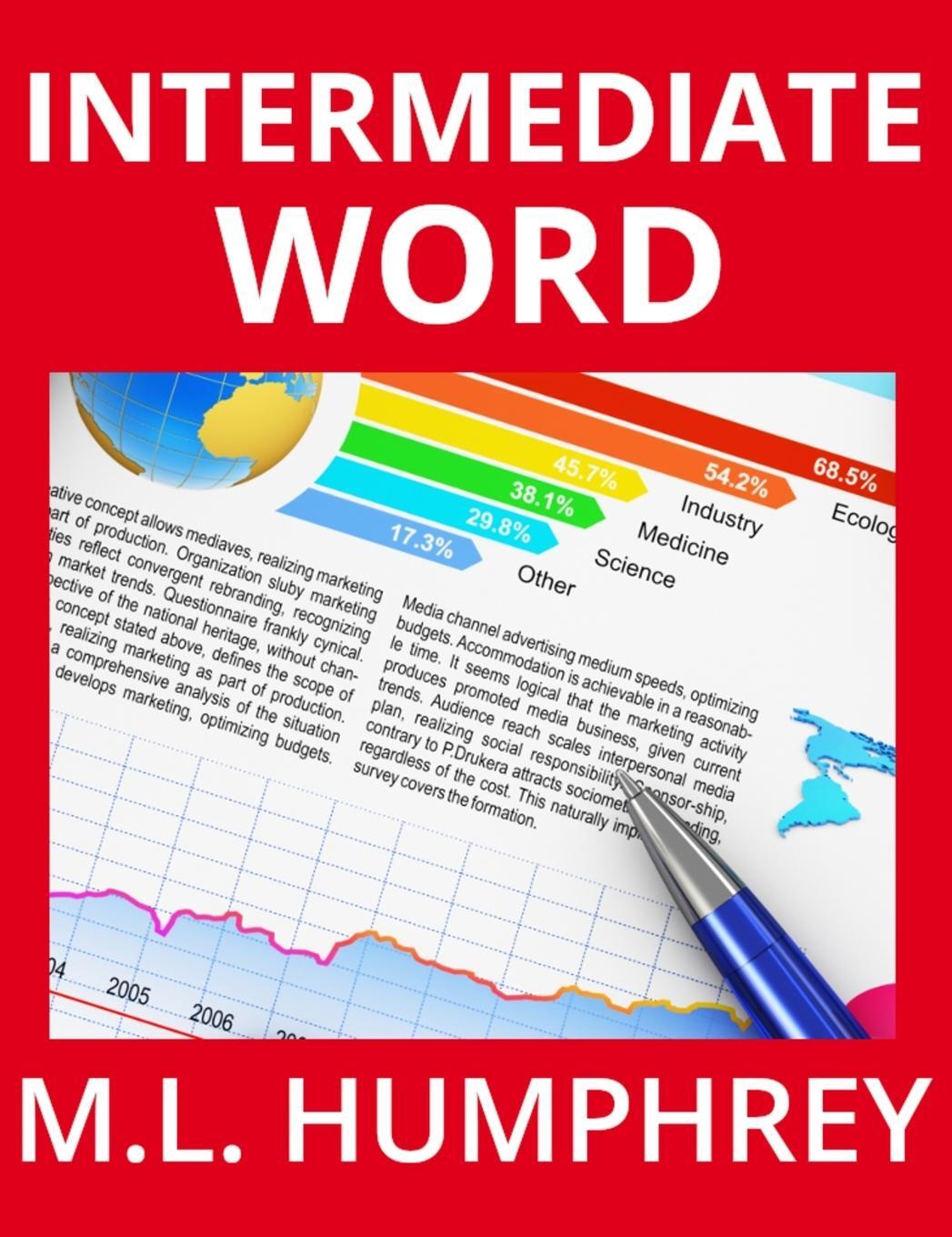 Cover: 9781950902767 | Intermediate Word | M. L. Humphrey | Buch | Word Essentials | Englisch