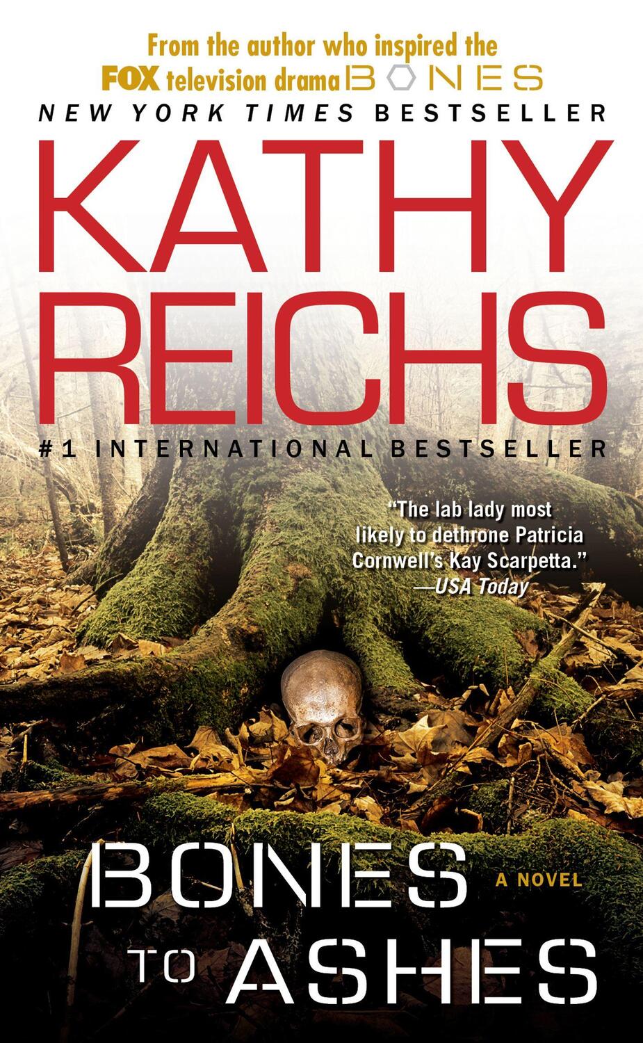 Cover: 9781416525653 | Bones to Ashes | Kathy Reichs | Taschenbuch | Temperance Brennan
