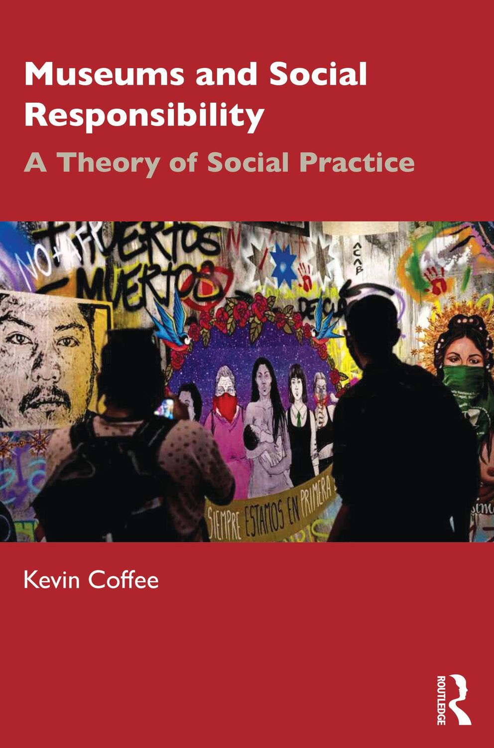 Cover: 9781032120539 | Museums and Social Responsibility | Kevin Coffee | Taschenbuch | 2022