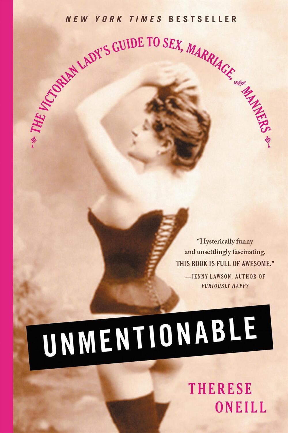 Cover: 9780316357906 | Unmentionable | Therese Oneill | Taschenbuch | Kartoniert / Broschiert