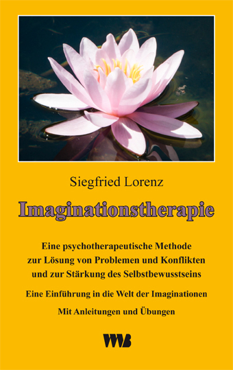 Cover: 9783861352785 | Imaginationstherapie | Siegfried Lorenz | Taschenbuch | 2016 | VWB