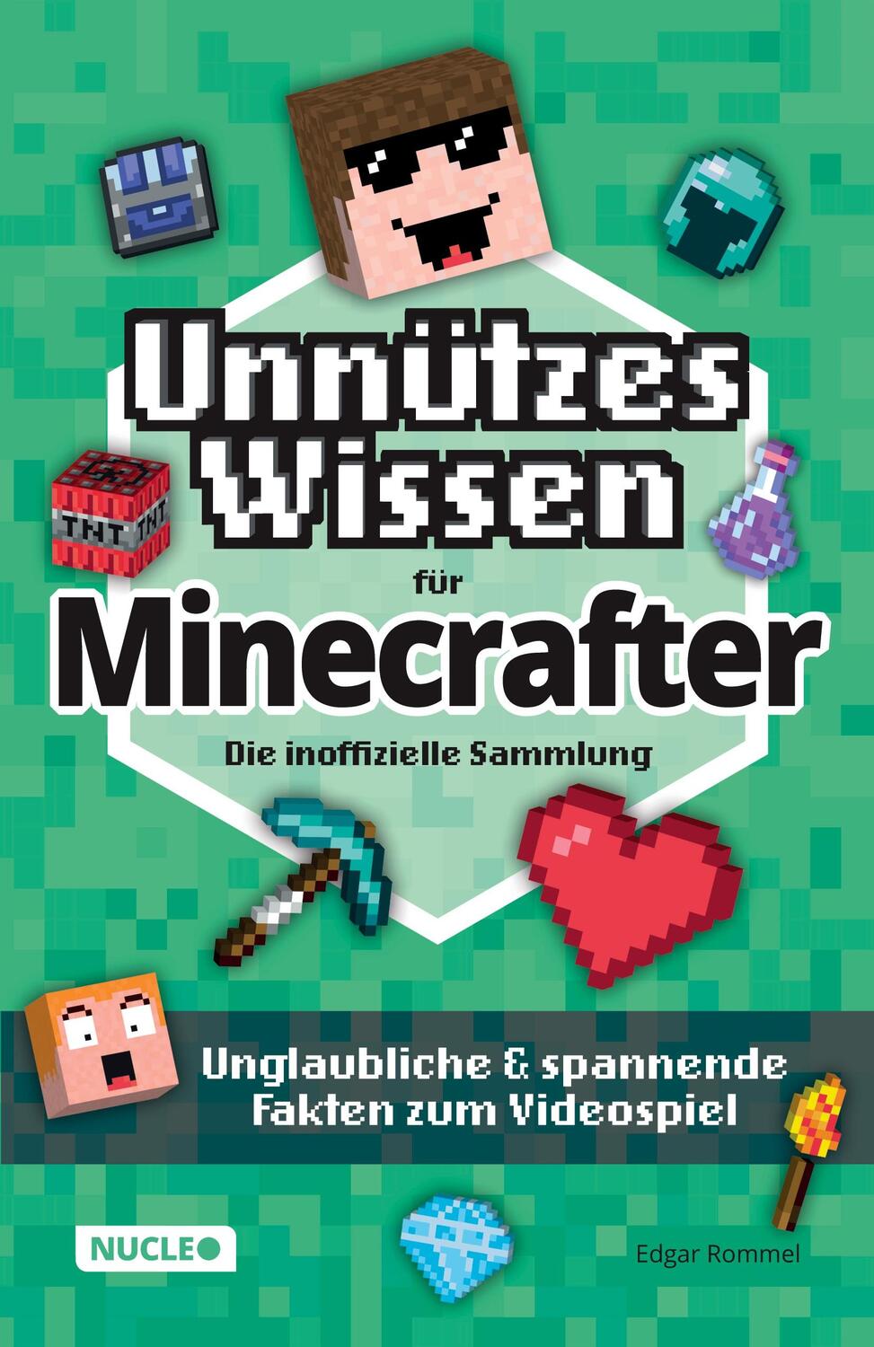 Cover: 9783985610556 | Unnützes Wissen für Minecrafter ¿ Die inoffizielle Sammlung | Rommel