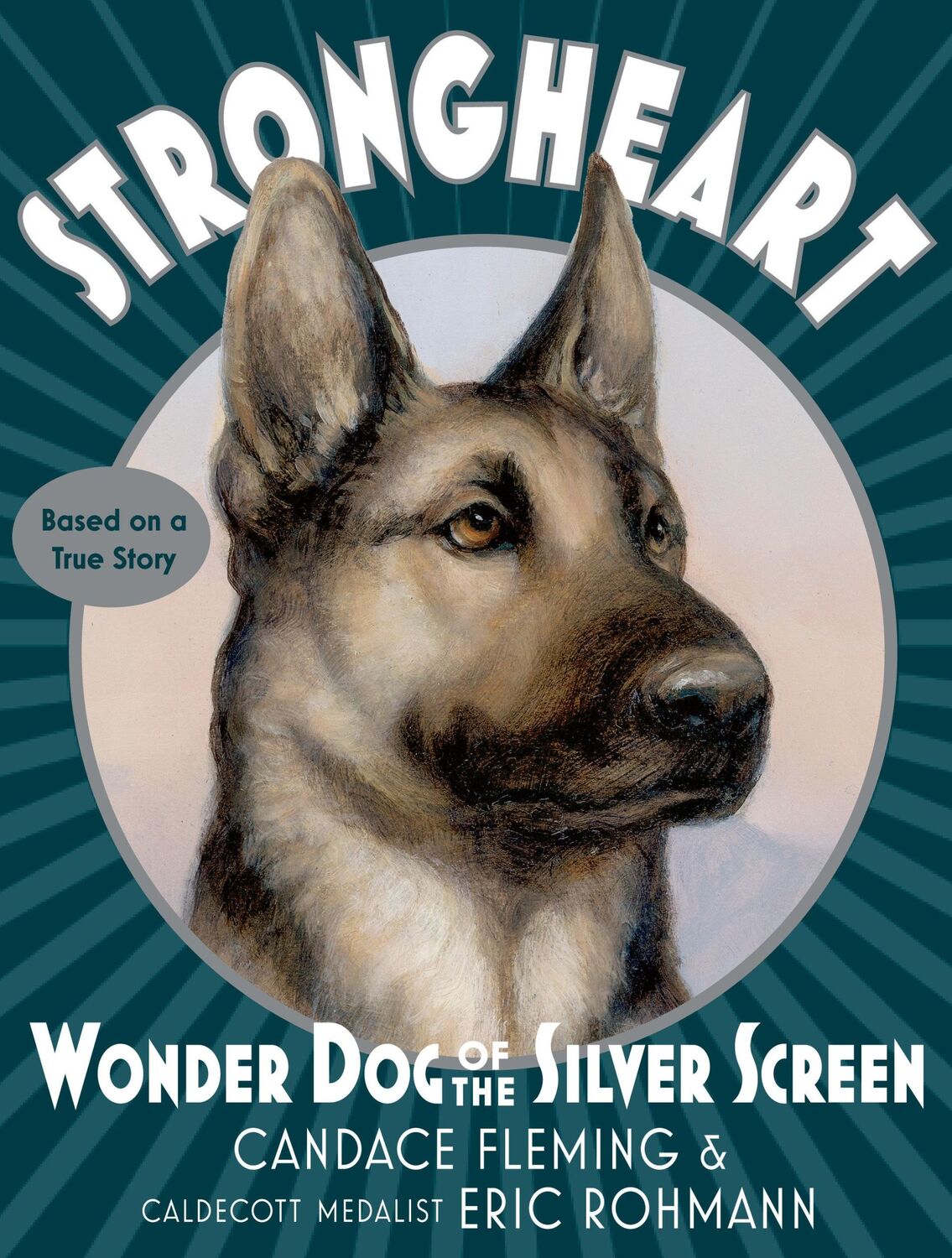 Cover: 9780593708606 | Strongheart: Wonder Dog of the Silver Screen | Candace Fleming | Buch