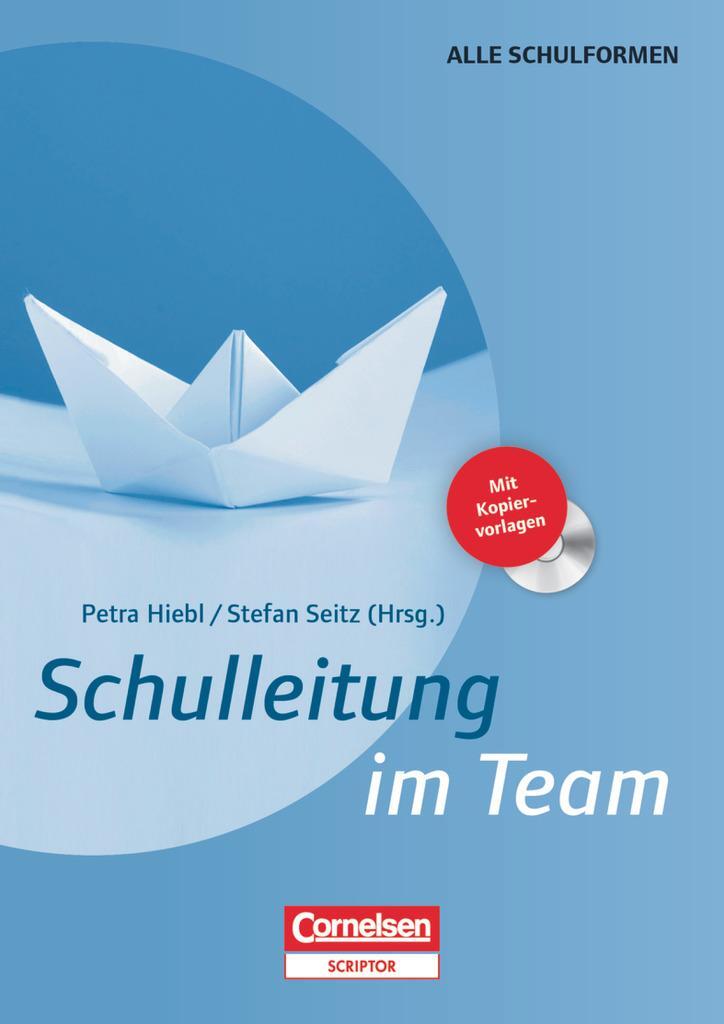 Cover: 9783589163021 | Schulleitung im Team | Buch mit Kopiervorlagen auf CD-ROM | Buch