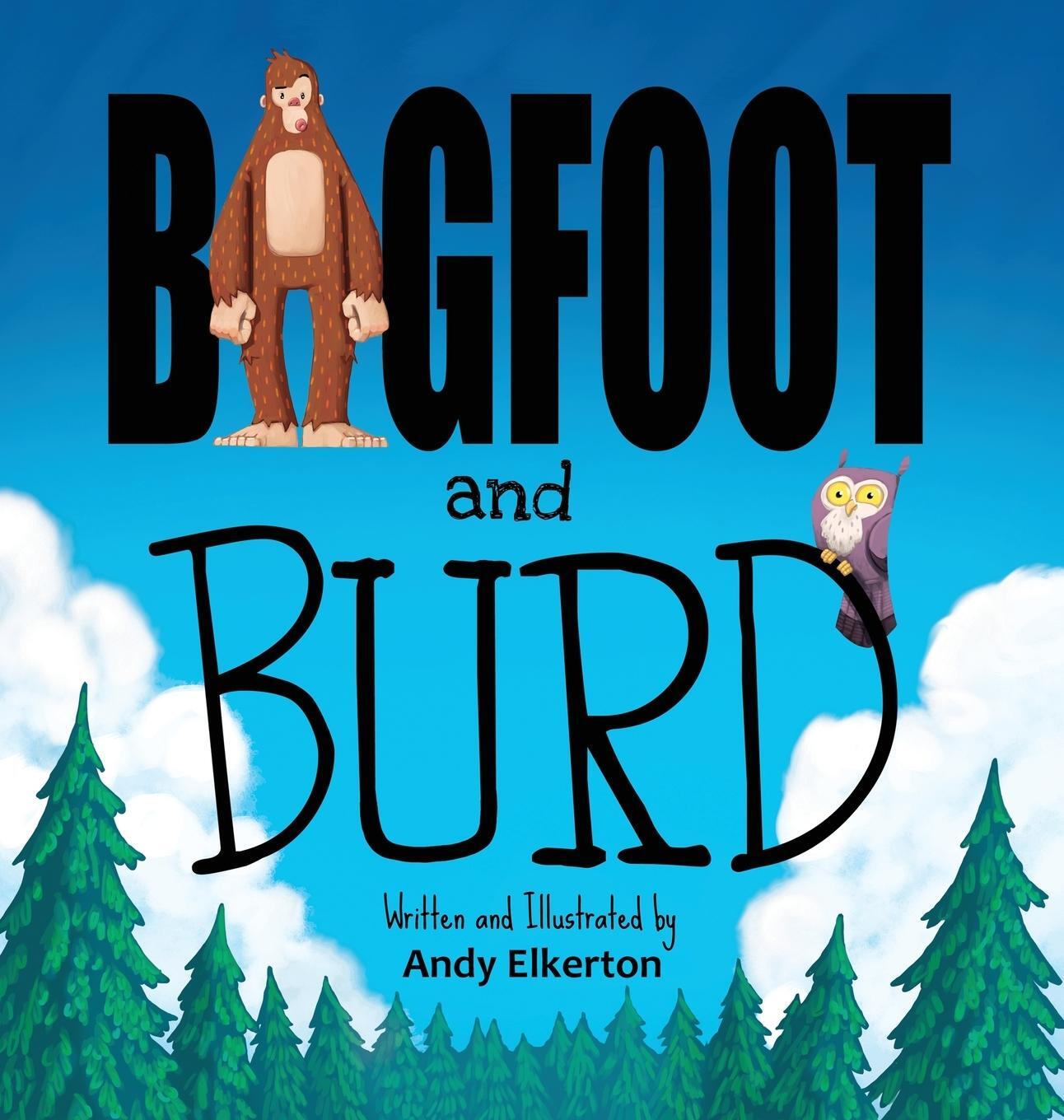 Cover: 9781919618203 | Bigfoot and Burd | Andy Elkerton | Buch | Bigfoot and Burd | Englisch