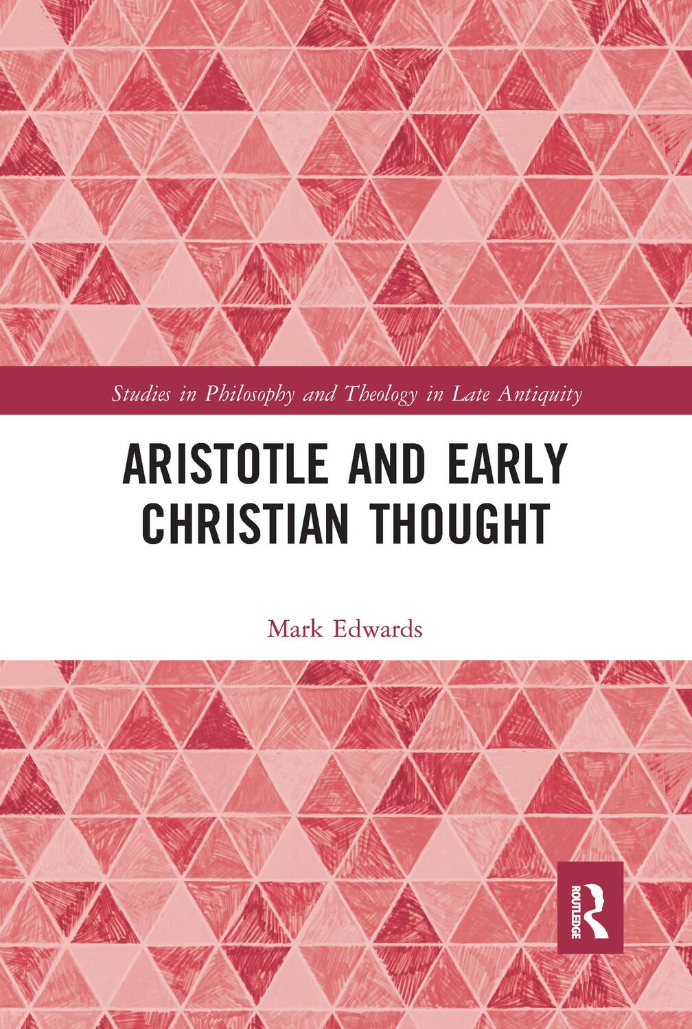 Cover: 9781032093604 | Aristotle and Early Christian Thought | Mark Edwards | Taschenbuch