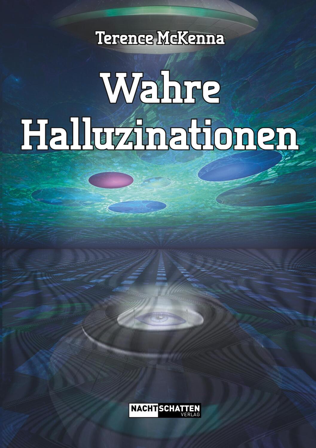 Cover: 9783037885062 | Wahre Halluzinationen | Terence McKenna | Taschenbuch | Deutsch | 2016