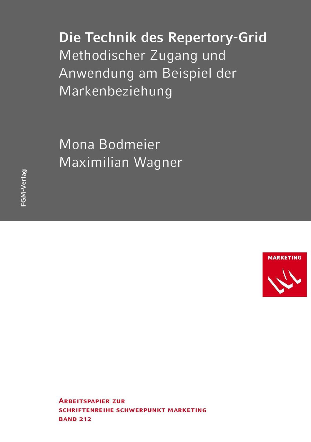 Cover: 9783945496091 | Die Technik des Repertory-Grid | Mona Bodmeier (u. a.) | Taschenbuch