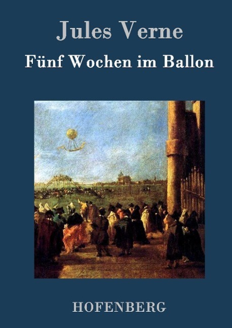 Cover: 9783843074070 | Fünf Wochen im Ballon | Jules Verne | Buch | 252 S. | Deutsch | 2015