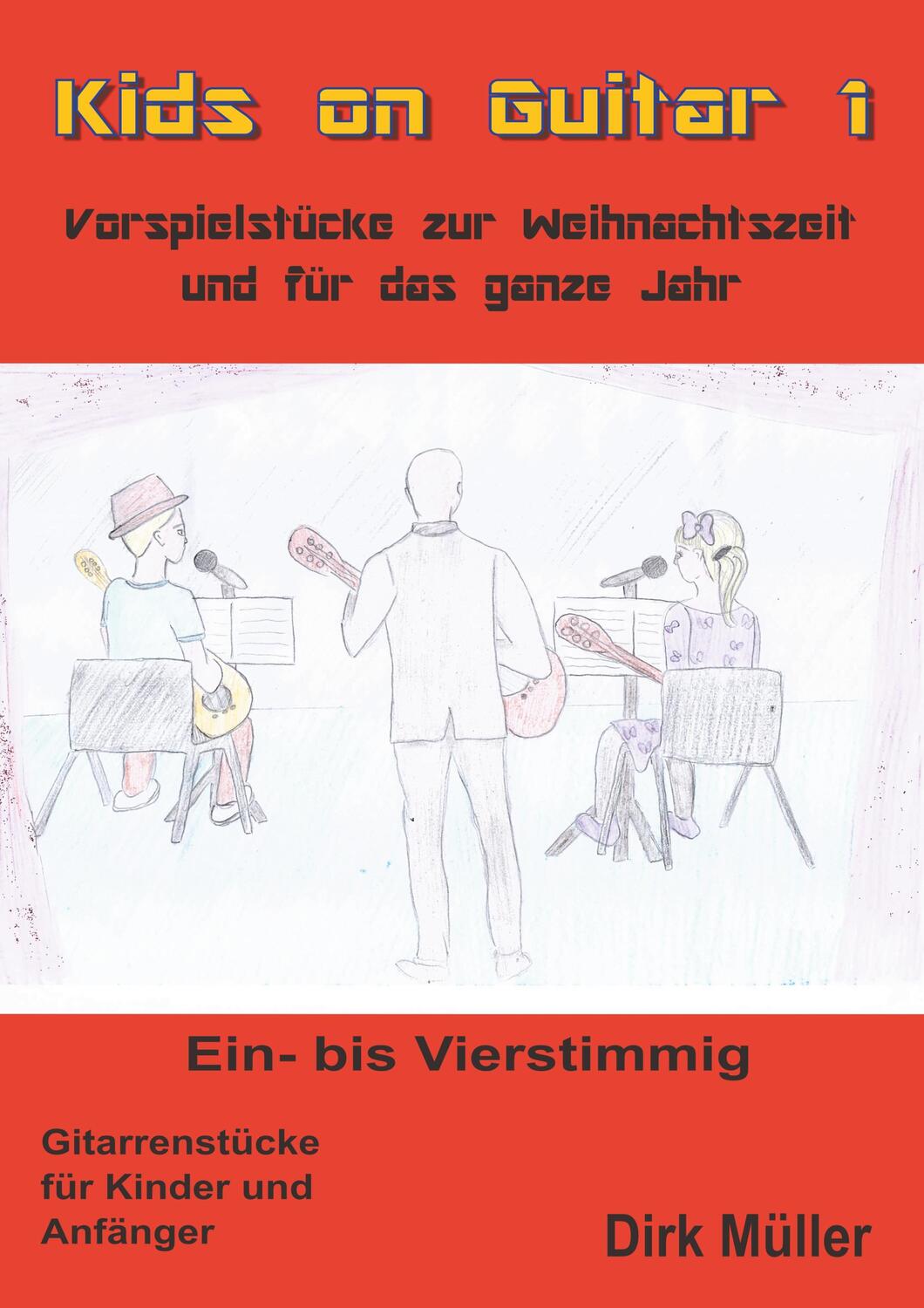 Cover: 9783746074443 | Kids on Guitar | Dirk Müller | Taschenbuch | Booklet | Books on Demand