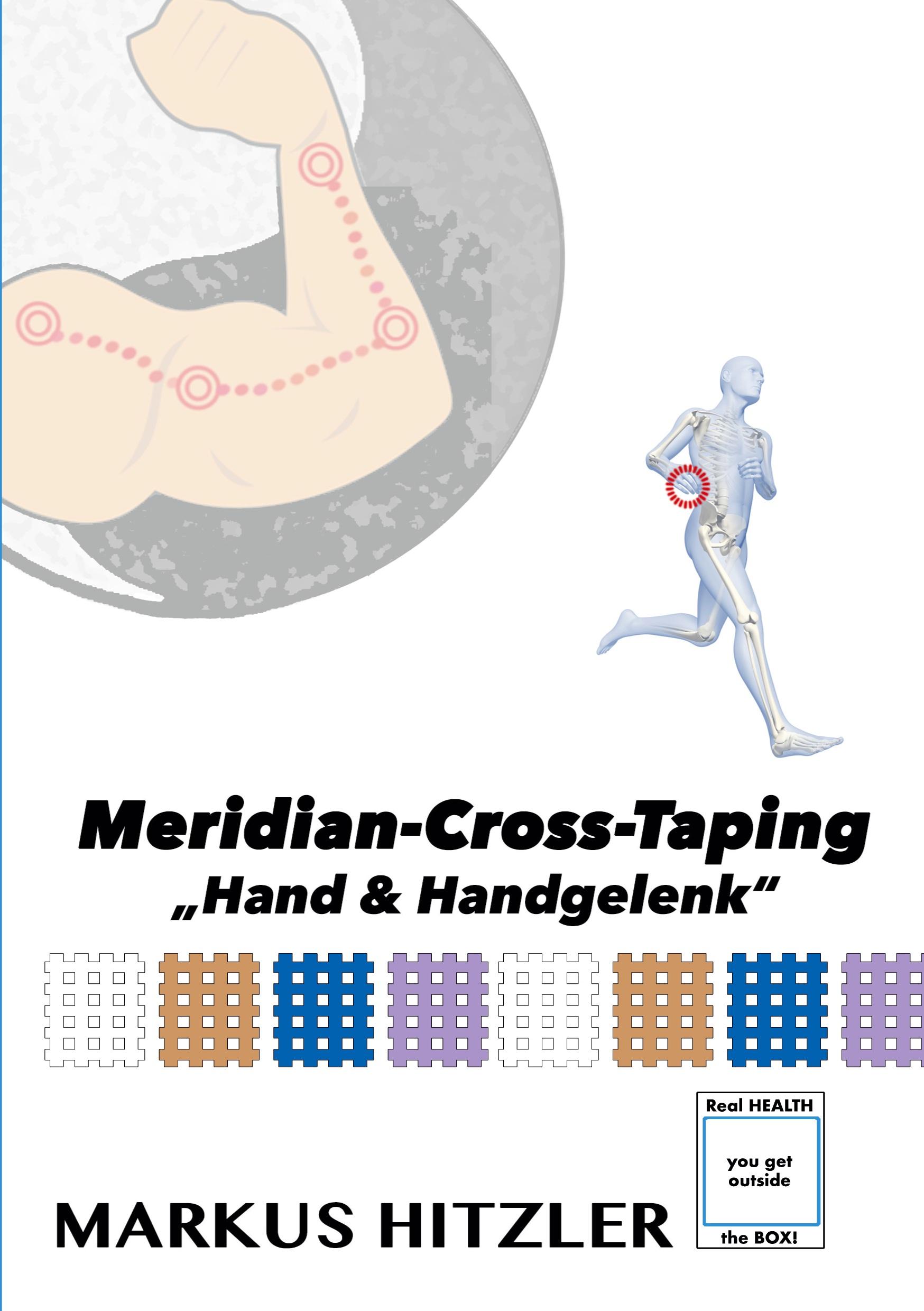 Cover: 9783757829261 | Meridian-Cross-Taping | Hand &amp; Handgelenk | Markus Hitzler | Buch