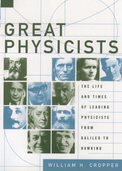 Cover: 9780195173246 | Great Physicists | William H Cropper | Taschenbuch | Englisch | 2004