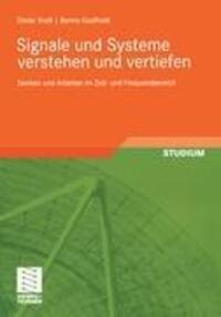 Cover: 9783834810199 | Signale und Systeme verstehen und vertiefen | Benno Kaufhold (u. a.)